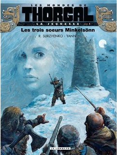 Les Mondes de Thorgal : La Jeunesse T1 (Yann, Surzhenko) – Le Lombard – 12€