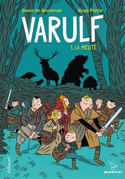 Varulf T1 (De Bonneval, Piette) – Gallimard – 16,50€
