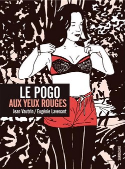 Le Pogo aux yeux rouges (Vautrin, Lavenant) – Sarbacane – 19,90€