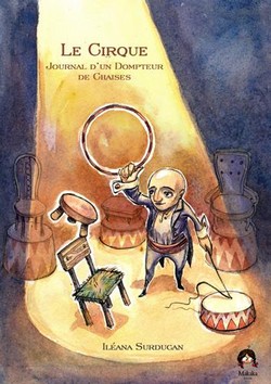 Le Cirque – Journal d’un dompteur de chaises (Surducan) – Makaka – 19€