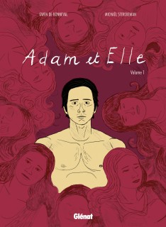 Adam et Elle T1 (De Bonneval, Sterckeman) – Glénat – 12,25€