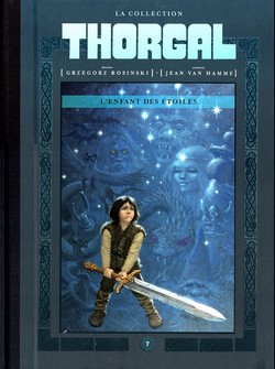 Thorgal – La Collection T7 (Van Hamme, Rosinski) – Hachette – 11,99€