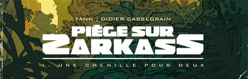 Rencontre avec Didier Cassegrain – Dessinateur de Piège sur Zarkass