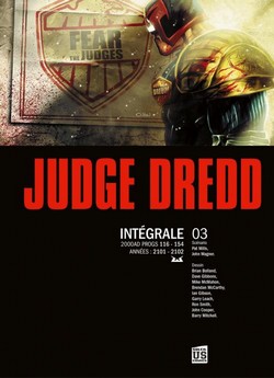 Judge Dredd – Intégrale T3 (Wagner & Mills, Collectif) – Soleil – 29,95€