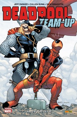 Deadpool Team-Up T2 (Collectif) – Panini Comics – 14€