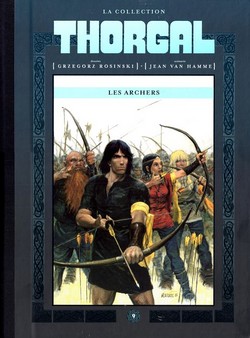 Thorgal – La Collection T9 (Van Hamme, Rosinski) – Hachette – 11,99€