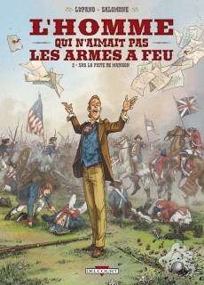 L’Homme qui n’aimait pas les armes à feu T2 (Lupano, Salomone, Champelovier) – Delcourt – 13,95€