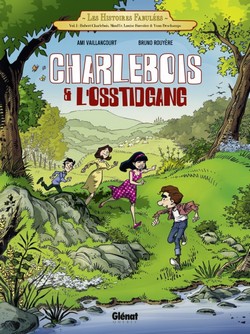 Charlebois & l’Osstidgang T1 (Vaillancourt, Rouyère) – Glénat – 13,90€