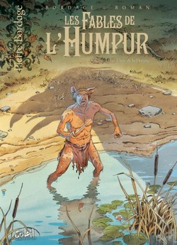 Les Fables de l’Humpur T1 (Bordage, Roman, Vincent) – Soleil – 13,95€