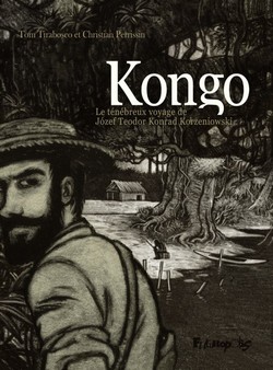 Kongo (Perrissin, Tirabosco) – Futuropolis – 24€