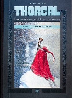 Thorgal – La Collection T15 (Van Hamme, Rosinski) – Hachette – 11,99€