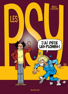Les Psy T19 (Cauvin, Bédu, Labruyère) – Dupuis – 10,60€
