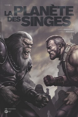 La Planète des Singes T3 (Gregory, Magno, Moore) – Emmanuel Proust – 15,50€