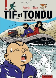Tif et Tondu – Intégrale T13 (Lapière, Sikorski, Leonardo) – Dupuis – 24€