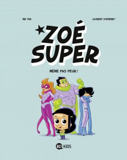 Zoé Super T1 (Mr Tan, Dufreney) – Bayard – 8,95€