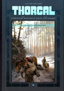 Thorgal – La Collection T20 (Van Hamme, Rosinski, Graza) – Hachette – 11,99€