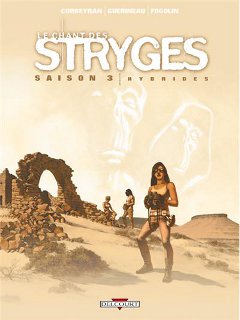 Le Chant des Stryges T15 (Corbeyran, Guérineau, Fogolin) – Delcourt – 13,95€