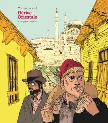 Dérive orientale (Locard) – L’Employé du Moi – 16,50€