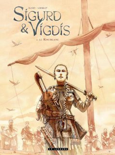 Sigurd & Vigdis T2 (Loiselet, Blary) – Le Lombard – 14,45€