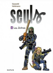 Seuls T8 (Vehlmann, Gazzotti, Usagi) – Dupuis – 10,60€