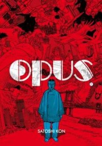 Opus T1 et T2 (Satoshi Kon) – Imho – 14€