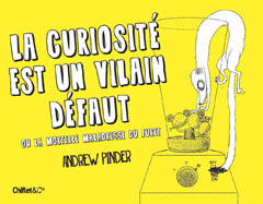 La curiosité est un vilain défaut ou la mortelle maladresse du furet (Pinder) – Hugo & Cie – 12,50€