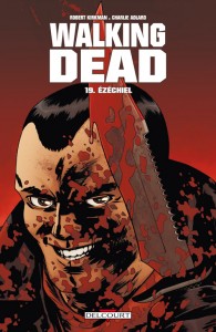 Walking Dead T19 (Kirkman, Adlard) – Delcourt – 13,95€