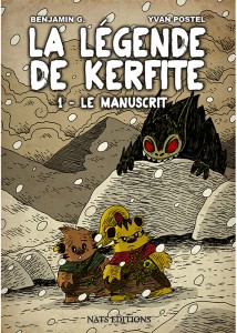 La légende de Kerfite T1 (Benjamin G., Postel) – Nats Editions – 11,99€