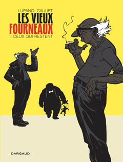 Les Vieux Fourneaux T1 (Lupano, Cauuet) – Dargaud – 11,99€