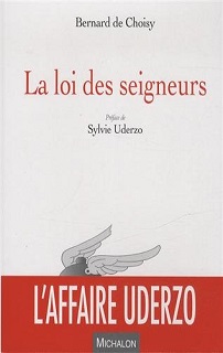 La loi des seigneurs (de Choisy) – Michalon – 19,50€