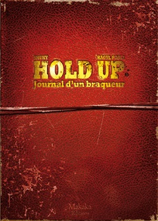 Hold-up – Journal d’un braqueur (Shuky, Paoli) – Makaka – 19€
