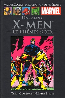 Marvel Comics, La Collection de Référence T3 – The Uncanny X-Men : Le Phénix Noir (Claremont, Byrne, Austin, Sharen, Wein) – Hachette – 8,99€