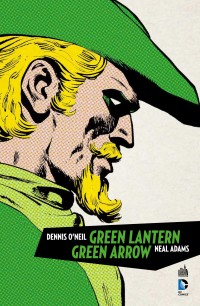 Green Arrow et Green Lantern (O’Neil, Adams) – Urban Comics – 35,00 €