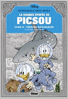 La Grande Epopée de Picsou T4 (Don Rosa) – Glénat – 29,50€