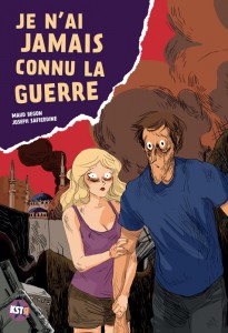 Je n’ai jamais connu la guerre (Safieddine, Begon) – Casterman – 16€