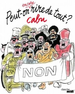 Peut-on encore rire de tout ? (Cabu) – Le Cherche-Midi – 12€