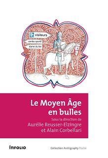 Le Moyen-Age en bulles (collectif) – Infolio – 10€