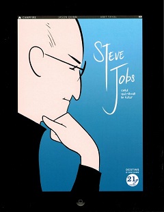 Steve Jobs, celui qui rêvait le futur (Quinn, Tayal) – 21g – 17€