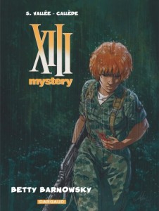 XIII Mystery T7 (Callède, Vallée) – Dargaud – 11,99€
