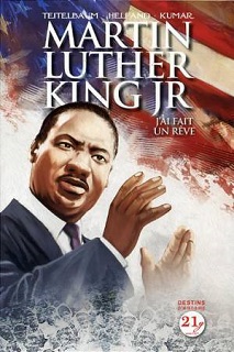 Martin Luther King Jr, J’ai fait un rêve (Helfand, Teitelbaum, Kumar, Sharma, Sherawat) – 21g – 14€