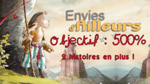 Suivi d’un projet – Collectif Envies d’Ailleurs – Partie II