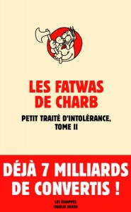 Les Fatwas de Charb II – Petit traité d’intolérance T2 (Charb) – Les Échappés – 14,90€