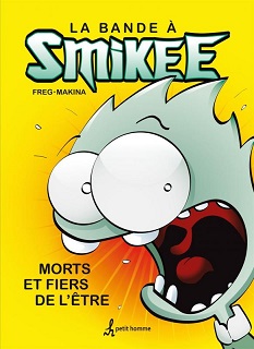 La Bande à Smikee T1 et T2 (Freg, Makina) – Petit homme – 11,80€