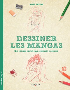 Dessiner les mangas (Antram) – Eyrolles – 5,90€