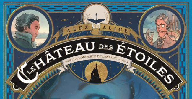 Rencontre avec Alex Alice – auteur du Château des Étoiles