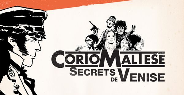 Corto Maltese : Secrets de Venise