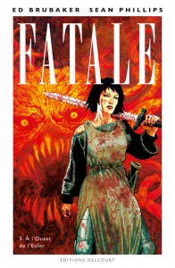 Fatale T3 (Brubaker, Phillips) – Delcourt – 14,95€