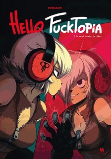 Hello Fucktopia (Souillon) – Ankama – 14,90€