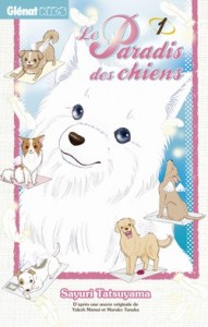 Le paradis des chiens T1 (Tatsuyama) – Glénat – 6,90€