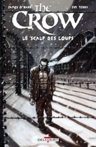The Crow T2 (O’Barr, Terry, Zinko) – Delcourt – 11,50€